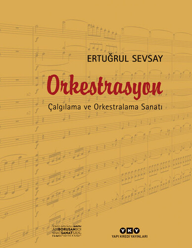 Orkestrasyon – Çalgılama ve Orkestralama Sanatı - Kitap